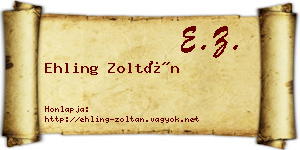 Ehling Zoltán névjegykártya